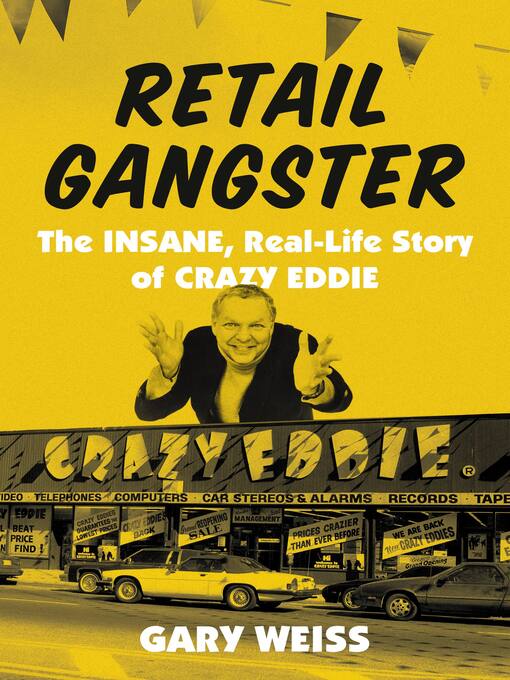 Title details for Retail Gangster by Gary Weiss - Available